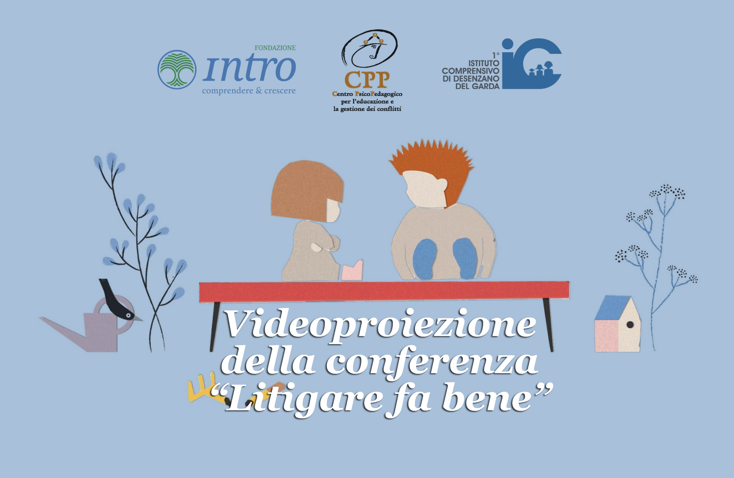 Videoproiezione conferenza “Litigare fa bene”